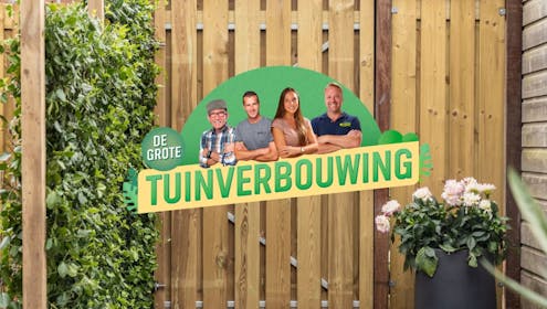 Nieuw seizoen Grote Tuinverbouwing 2022